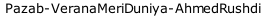 Pazab-VeranaMeriDuniya-AhmedRushdi