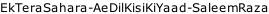 EkTeraSahara-AeDilKisiKiYaad-SaleemRaza